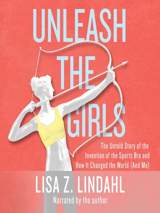 Title details for Unleash the Girls by Lisa Z. Lindahl - Wait list